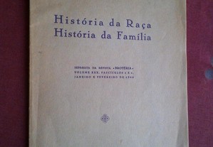 Carlos S. Tarouca-História da Raça,História da Família-1940