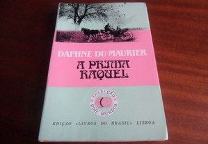 "A Prima Raquel" de Daphne Du Maurier - 1ª Edição de 1992