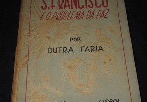 Livro S. Francisco e o problema da paz Dutra Faria