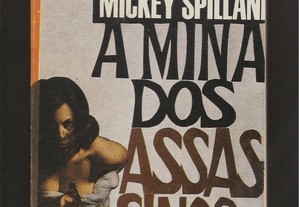 Mickey Spillane - A Mina dos Assassinos