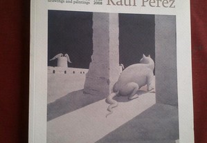 Raúl Perez-Desenho e Pintura-2009