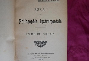 Maurice Clerjot. Essai de Philosophie Instrumentale. LArt du Violon. 1907