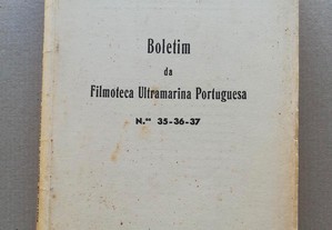 Boletim da Filmoteca Ultramarina Portuguesa, n.º 35, 36, 37 - 1968
