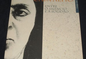 Livro Raul de Carvalho Entre Silêncio e a Solidão