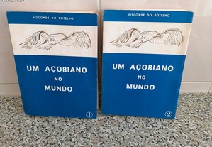 Livros Um Açoriano no Mundo - Volumes I e II - Autor Visconde Botelho