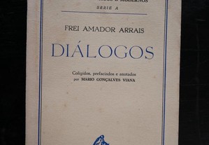 Frei Amador Arrais. Diálogos. 1944