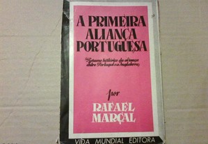 A primeira aliança Portuguesa-1943 Rafael Marçal