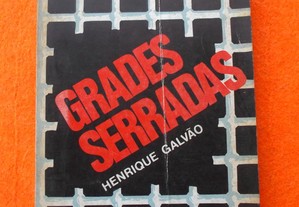 Grades Serradas - Henrique Galvão