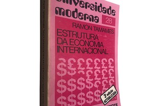 Estrutura da economia internacional - Ramón Tamames