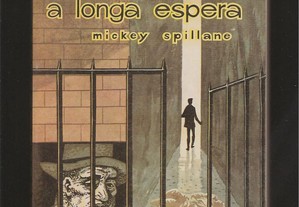 Mickey Spillane - A Longa Espera