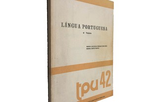 Língua Portuguesa (4.º volume) - Maria Leocadia Regalo dos Reis / Maria Odete Porto