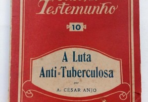 A Luta Anti=Tuberculosa