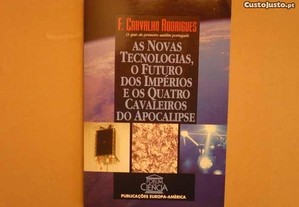 As Novas Tecnologias,...(F. Carvalho Rodrigues)