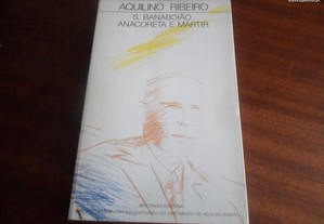 "S. Banaboião, Anacoreta e Mártir" de Aquilino Ribeiro - Edição de 1985