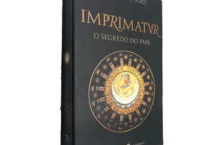 Imprimatur (O segredo do Papa) - Monaldi / Sorti
