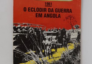 O eclodir da guerra em Angola