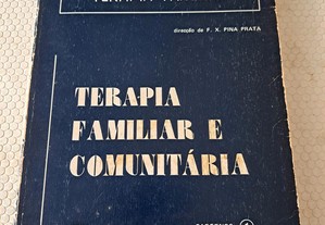 Terapia Familiar e Comunitária - direcção de F. X. Pina Prata