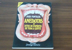 Livro Anedotas & Ditos de Espírito de toda a gente de João Fontalva