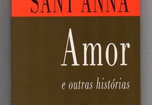 Amor e outras histórias (André Sant'Anna)