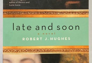 Late and Soon: Robert J. HUGHES (Portes Incluídos)