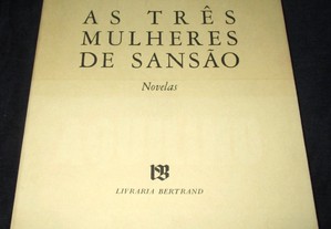 Livro As Três Mulheres de Sansão Aquilino Ribeiro