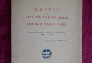 Cartas de Leite de Vasconcellos a António Tomás Pires.
