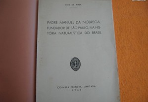 Padre Manuel da Nóbrega, Fundador de São Paulo, na História do Brasil - 1954