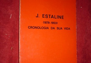 J. Estaline (1879-1953) cronologia da sua vida