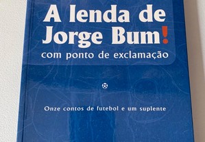 A Lenda de Jorge Bum!, de Afonso de Melo