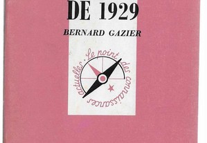 Bernard Gazier. La Crise de 1929.