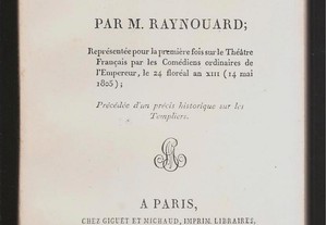 M. Raynouard - Les Templiers, tragédie (facsimile)