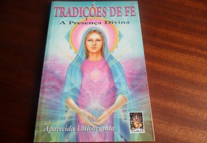 "Tradições de Fé - A Presença Divina" de Aparecida Lollobrígida - 1ª Edição de 1998