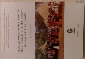 Crenças, Adivinhação e Medicina Tradicional dos Tutchkwe, Angola - 1993