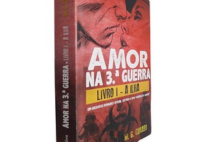Amor na 3.ª Guerra (Livro I - A ilha) - M. G. Curado