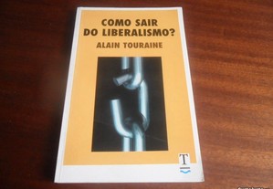 "Como Sair do Liberalismo j?" de Alain Touraine