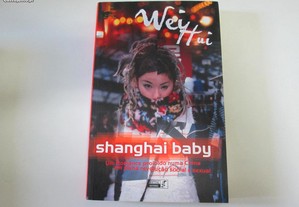 Shanghai baby- Wei Hui