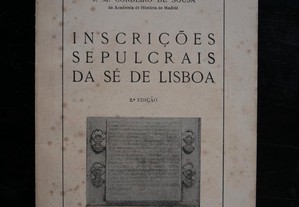 Inscrições Sepulcrais da Sé de lisboa. 2 Edição.