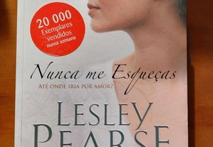 Livro "Nunca me esqueças" de Lesley Pearse