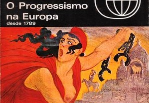 O Progressismo na Europa desde 1789 de David Caute