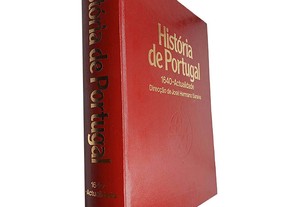 História de Portugal (1640 - Actualidade) - José Hermano Saraiva