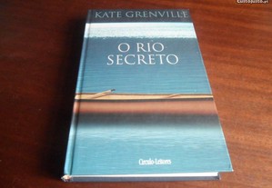 "O Rio Secreto" de Kate Grenville
