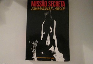 Missão secreta- Emmanuelle Arsan