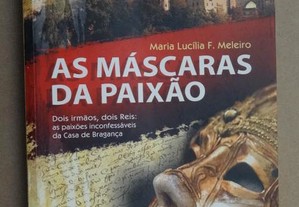 "As Máscaras da Paixão" de Maria Lucília F. M.