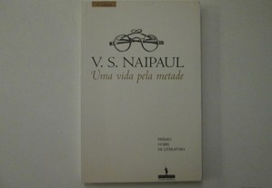 Uma vida pela metade- V. S. Naipaul