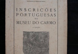 Inscrições Portuguesas do Museu do Carmo. J. M. Co