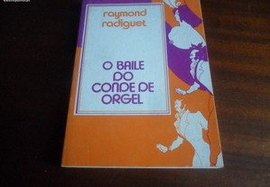 "O Baile do Conde de Orgel" de Raymond Radiguet - 1ª Edição de 1973