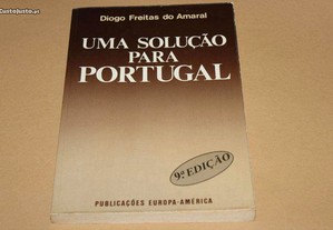 Uma Solução para Portugal//Diogo Freitas do Amaral