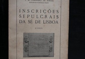 Inscrições Sepulcrais da Sé de lisboa. 2 Edição.