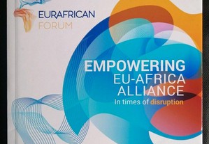 Livro sobre o forum Eurafrican, EMPOWERING EU-AFRICA ALLIANCE in time of disruption