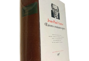 Oeuvres romanesques - Jean-Paul Sartre